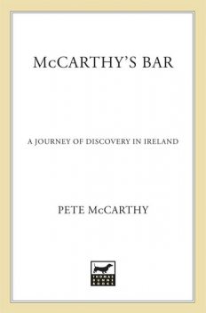 McCarthy's Bar, Pete McCarthy