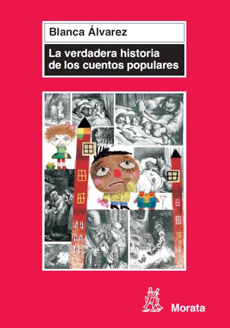 La verdadera historia de los cuentos populares, Blanca Álvarez González