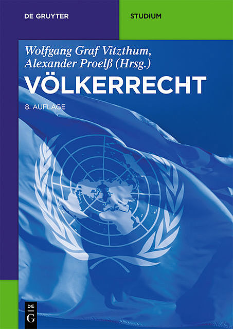 Völkerrecht, Alexander Proelß, Wolfgang Graf Vitzthum