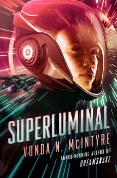 Superluminal, Vonda McIntyre