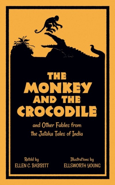 The Monkey and the Crocodile, Ellen C.Babbitt, Ellsworth Young