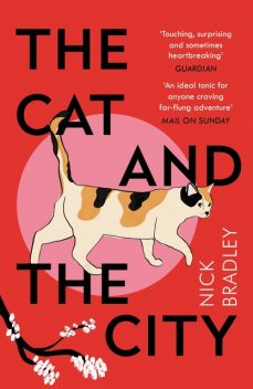 The Cat and The City, Nick Bradley