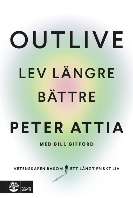 Outlive, Peter Attia