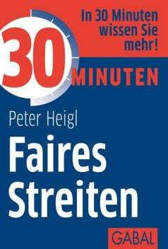 30 Minuten Faires Streiten, Peter Heigl