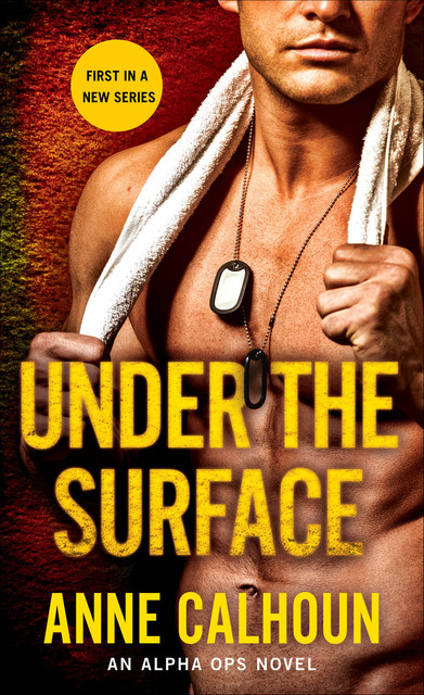 Under the Surface, Anne Calhoun