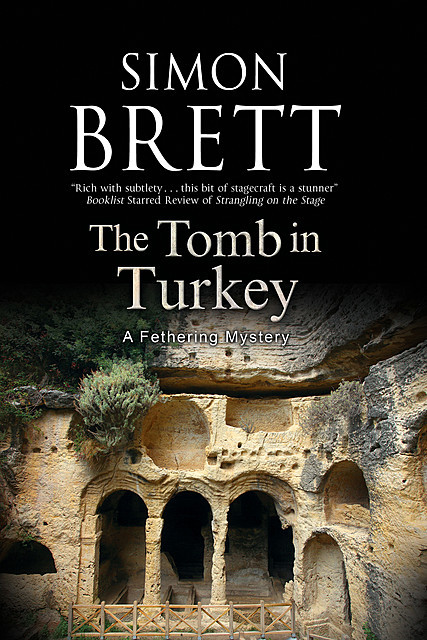 Tomb in Turkey, The, Simon Brett