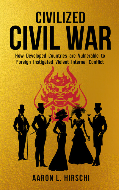 Civilized Civil War, Aaron L. Hirschi