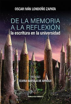 De la memoria a la reflexión, Oscar Iván Londoño Zapata