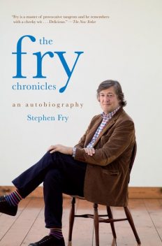 The Fry Chronicles, Stephen Fry