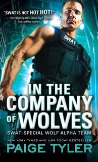 In the Company of Wolves, Paige Tyler
