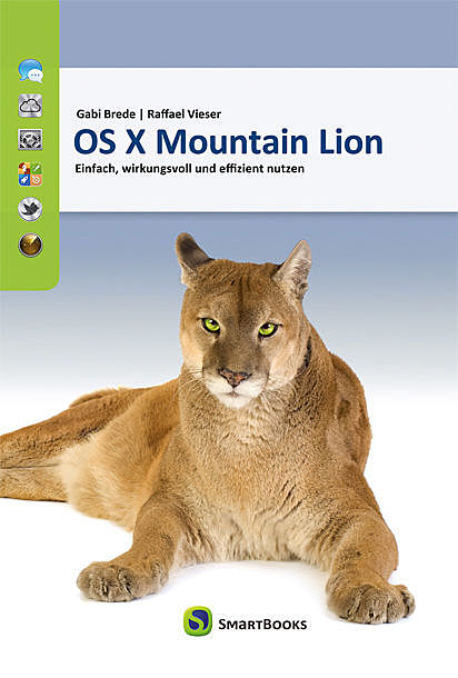 OS X Mountain Lion, Gabi Brede, Raffael Vieser