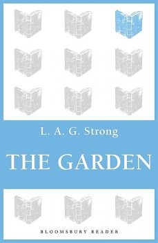 The Garden, L.A.G.Strong