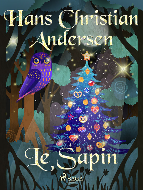 Le Sapin, Hans Christian Andersen