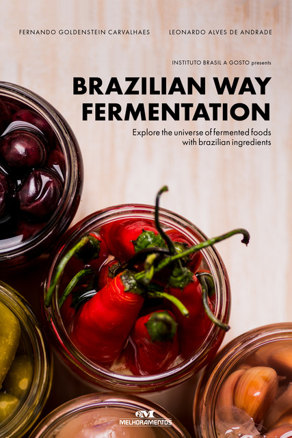 Brazilian way fermentation, Fernando Goldenstein Carvalhaes, Leonardo Alves de Andrade