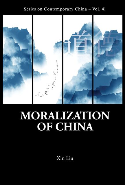 Moralization of China, Xin Liu