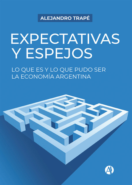 Expectativas y espejos, Alejandro Trapé