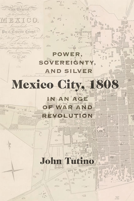 Mexico City, 1808, John Tutino