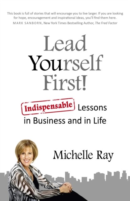 Lead Yourself First, Michelle Ray