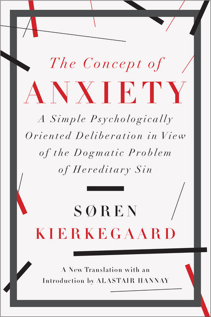 The Concept of Anxiety, Søren Kierkegaard