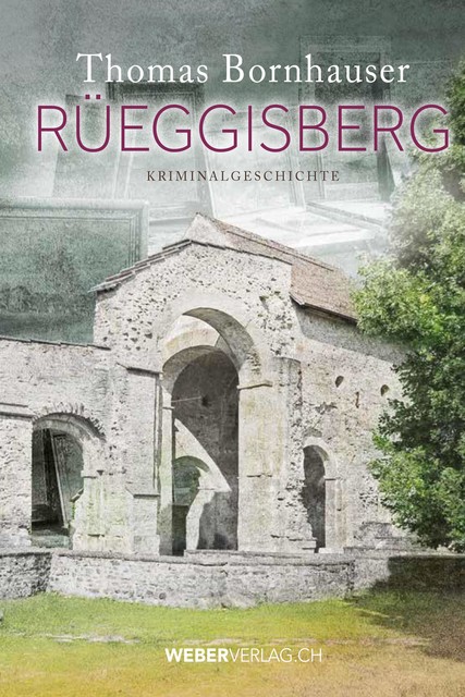 Rüeggisberg, Thomas Bornhauser