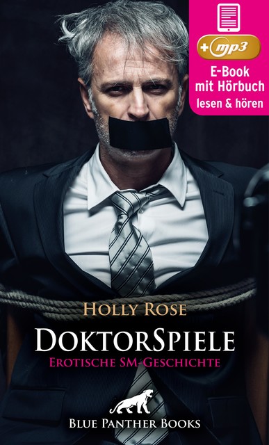 DoktorSpiele | Erotik SM-Audio Story | Erotisches SM-Hörbuch, Holly Rose