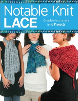 Notable Knit Lace, Margaret Hubert, Carri Hammett