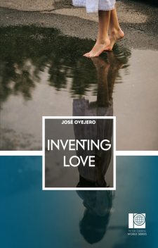 Inventing Love, José Ovejero