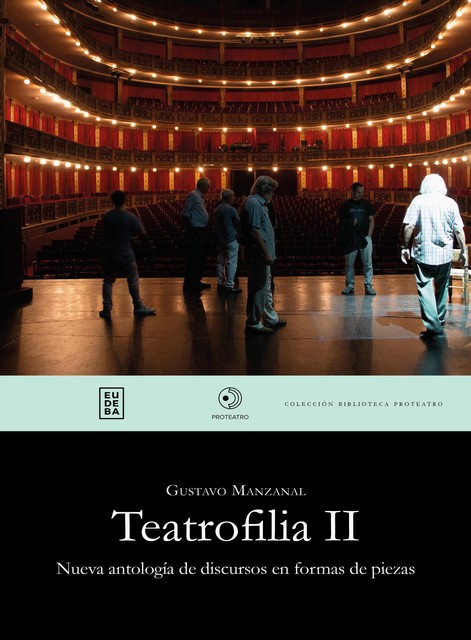 Teatrofilia II, Gustavo Manzanal