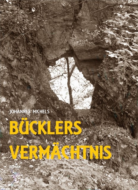 Bücklers Vermächtnis, Johannes Michels