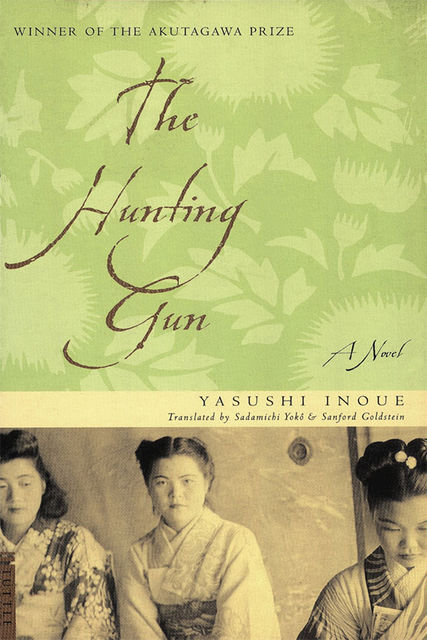 The Hunting Gun, Yasushi Inoue