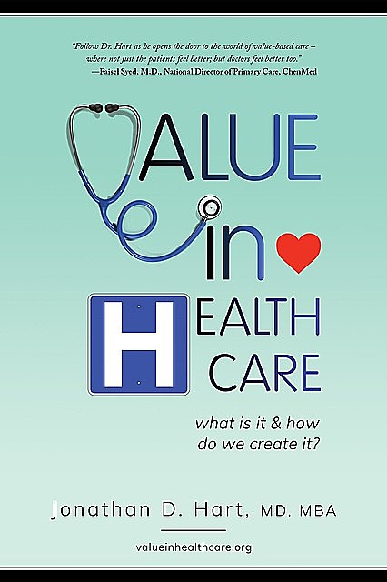 Value in Healthcare, Jonathan Hart