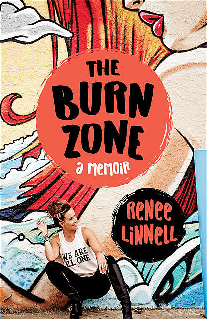 The Burn Zone, Renee Linnell