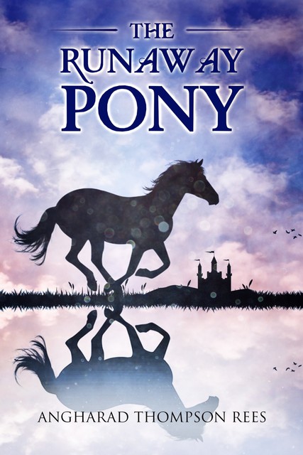 The Runaway Pony, Angharad Thompson Rees