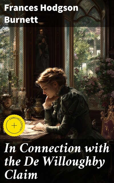 In Connection with the De Willoughby Claim, Frances Hodgson Burnett