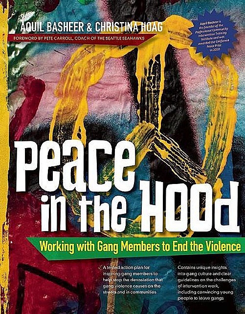 Peace In the Hood, Aquil Basheer, Christina Hoag