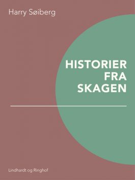 Historier fra Skagen, Harry Søiberg