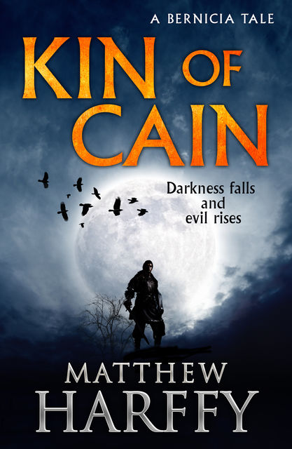 Kin of Cain, Matthew Harffy