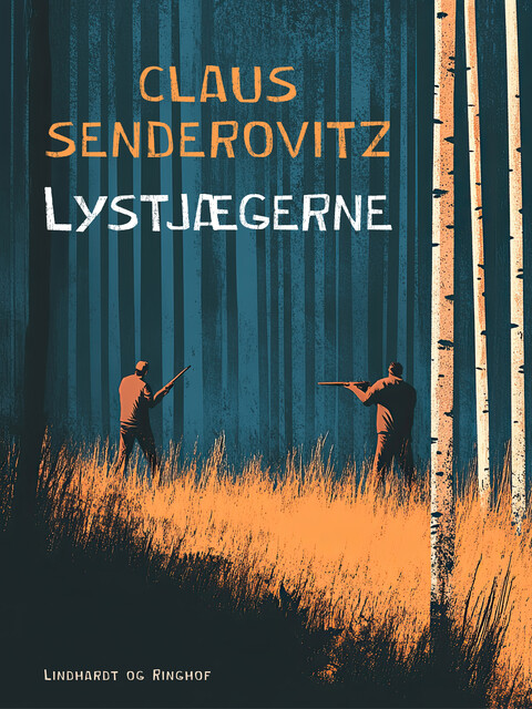 Lystjægerne, Claus Senderovitz