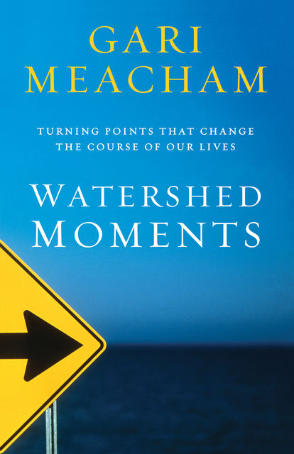 Watershed Moments, Gari Meacham