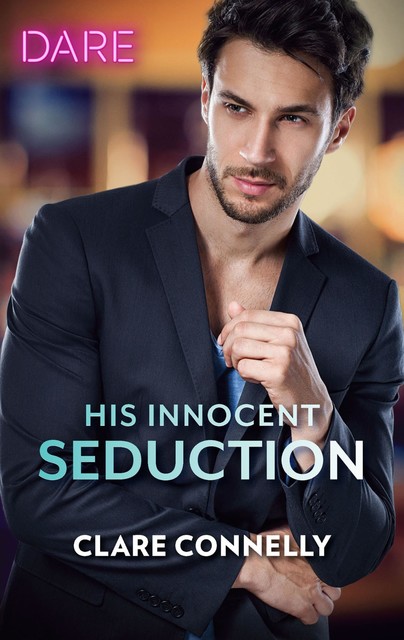 His Innocent Seduction, Clare Connelly