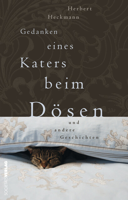 Gedanken eines Katers beim Dösen, Herbert Heckmann