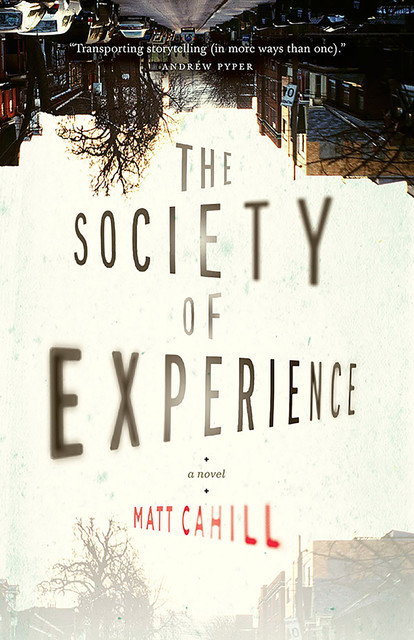 The Society of Experience, Matt Cahill