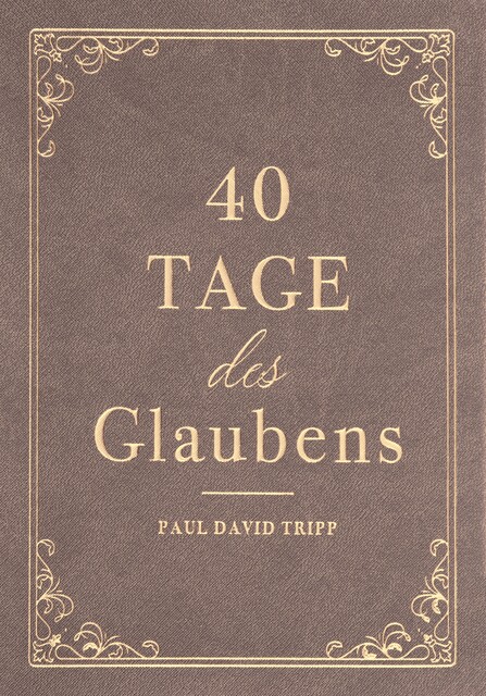 40 Tage des Glaubens, Voice of Hope, Paul David Tripp