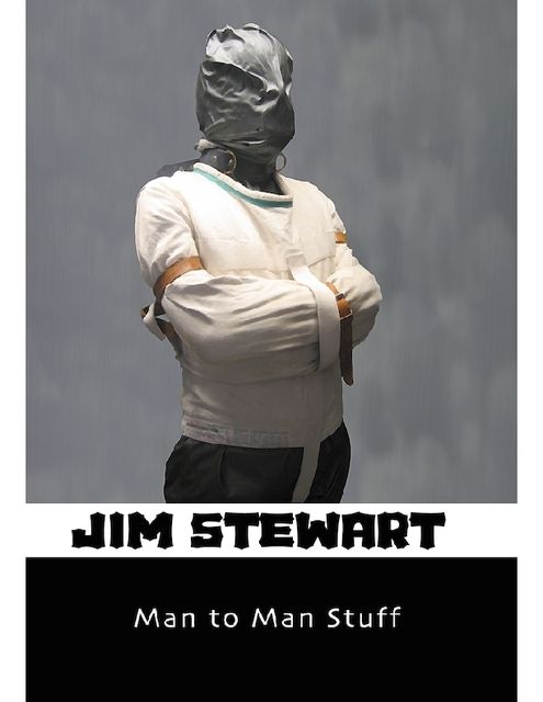 Man to Man Stuff, Jim Stewart