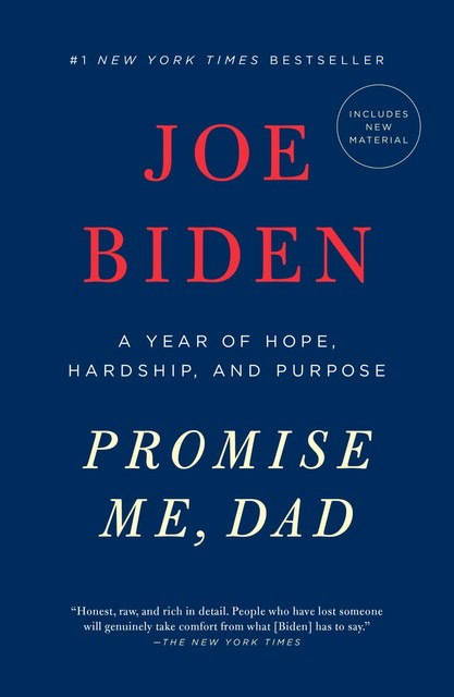 Promise Me, Dad, Joe Biden