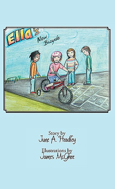 Ella's New Bicycle, June A Headley