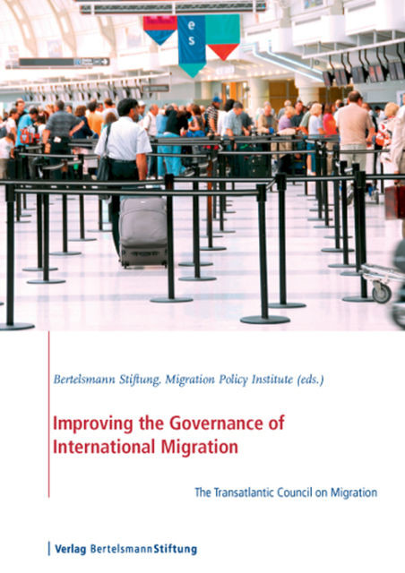 Improving the Governance of International Migration, 