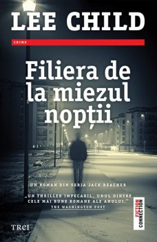 Filiera de la miezul noptii, Lee Child