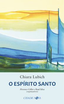 O Espírito Santo, Chiara Lubih