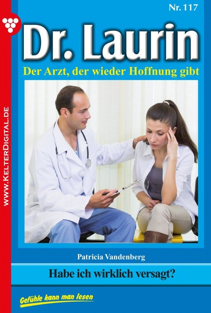 Dr. Laurin 117 – Arztroman, Patricia Vandenberg